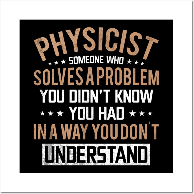 Physicist Definition Funny Physics Science Memes Gift Wall Art by angel